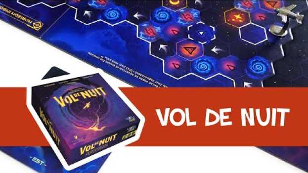 Video Vol de Nuit - Présentation du jeu en Español