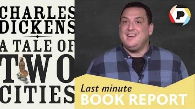 Video Comedian Nick Turner presents A TALE OF TWO CITIES | Last Minute Book Report en Español