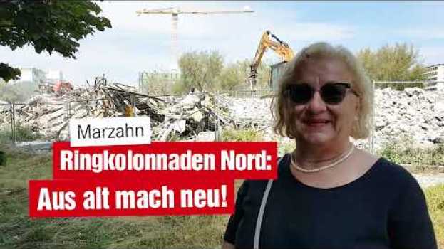 Видео StadtTEIL Marzahn: Ringkolonnaden Nord - Aus alt mach neu! на русском