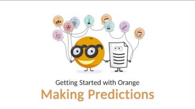 Video Getting Started with Orange 06: Making Predictions em Portuguese