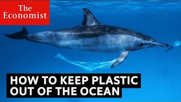 Video How to stop plastic getting into the ocean em Portuguese