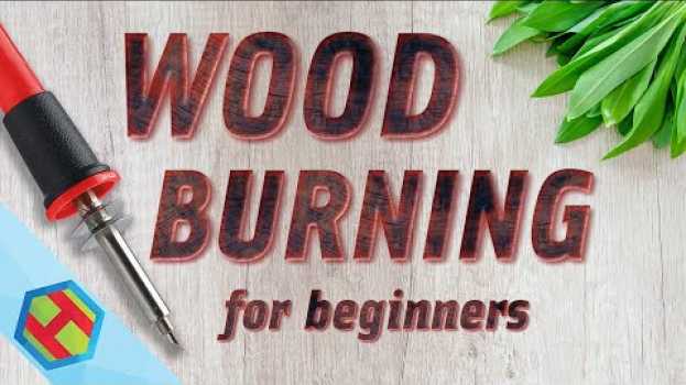 Video Wood burning for beginners (pyrography) - how to get started in Deutsch
