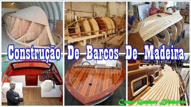 Video ✅✅✅Aprenda Fazer Barcos Artesanal De Madeira, Madeiriti, Estrutura Metálica E Muito mais - FULL HD✅✅ en Español
