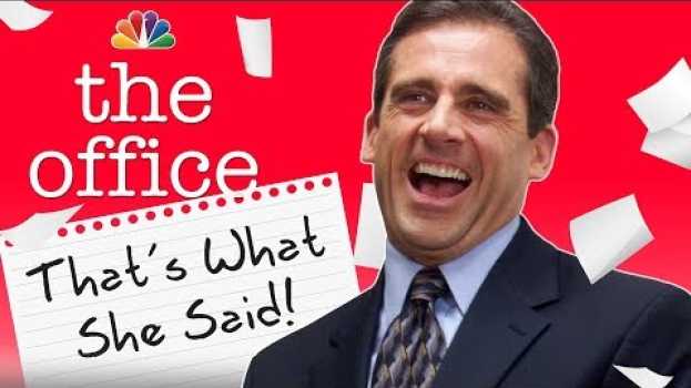 Video Every "That's What She Said" Ever - The Office en français