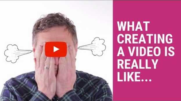 Video HOW TO - WHAT CREATING A VIDEO IS REALLY LIKE in Deutsch