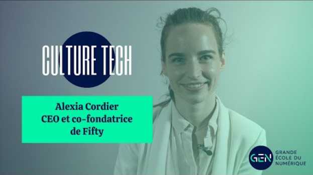 Video CULTURE TECH : Le nudge avec Alexia Cordier, CEO et co-fondatrice de Fifty em Portuguese