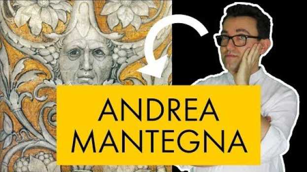 Video Andrea Mantegna: vita e opere in 10 punti en Español