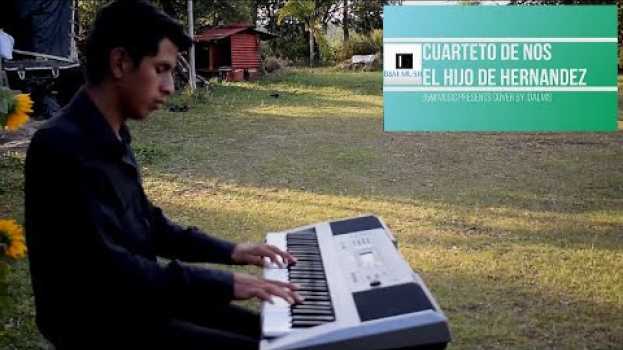 Video Cuarteto de Nos - El hijo de hernandez (Instrumental COVER By Idalmis) 4K em Portuguese