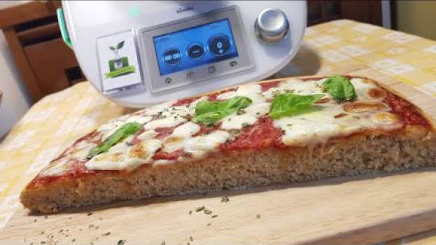 Video Pizza rustica margherita per bimby TM6 TM5 TM31 in English