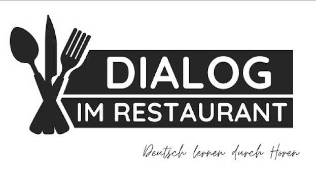 Video #25 Dialog im Restaurant | Deutsch lernen mit Dialogen | Deutsch lernen durch Hören en français