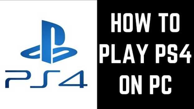 Видео How to Play PS4 on PC на русском