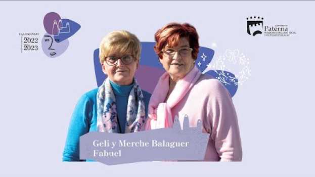 Video Mujeres Coveras Paterna – Geli Balaguer Fabuel y Merche Balaguer Fabuel. su italiano
