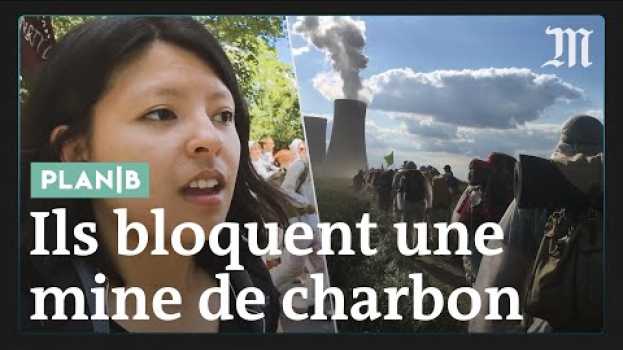 Video Comment des activistes ont bloqué une immense mine de charbon en Allemagne #PlanB em Portuguese