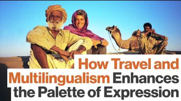 Video How Being Multilingual Changes You, From Trilingual 'Life of Pi' Novelist Yann Martel  | Big Think. in English