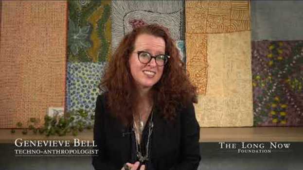 Video The First Industrial Revolution | Genevieve Bell in English