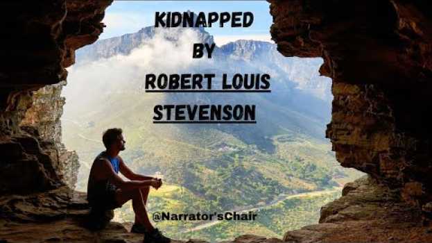 Video KIDNAPPED |Chapter 4 - Run a Great Danger in the House of Shaw's |Robert Louis Stevenson|Podcast 19 en français
