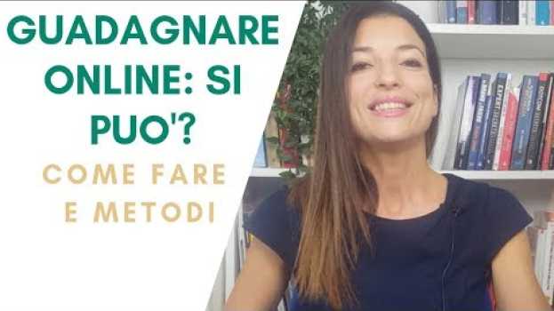Video COME GUADAGNARE ONLINE NEL 2020 (Strategie, Come Iniziare, Metodi) 💶 su italiano