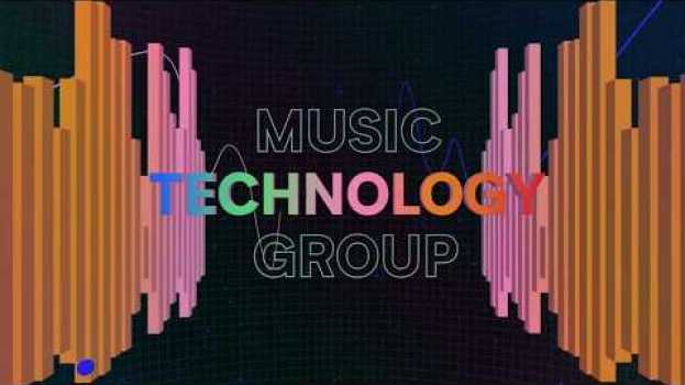 Video We are the Music Technology Group em Portuguese