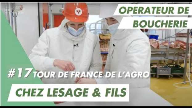 Video Je découvre le job de Rémy chez Lesage & Fils : boucher un jour, boucher toujours ! em Portuguese