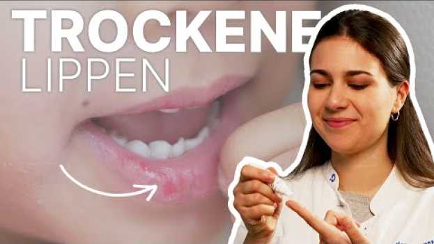 Video Tipps zur Lippenpflege - Warum Lippen austrocknen | Dr. med. Alice Martin👄 in English