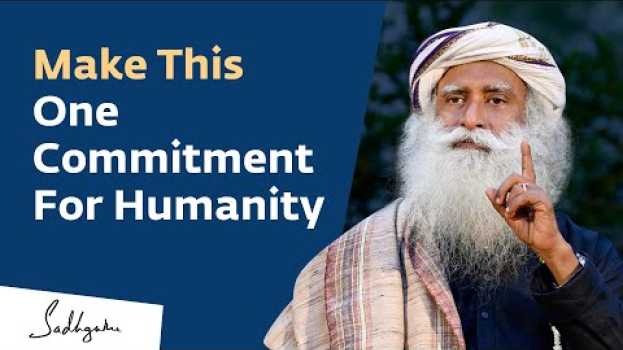 Video Take This One Stand to Become a Part of the Solution - Sadhguru en français