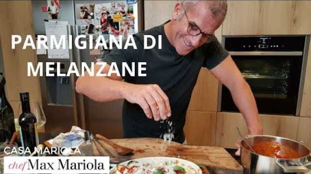 Video PARMIGIANA DI MELANZANE - FACILE - Chef Max Mariola em Portuguese