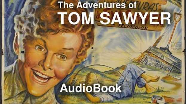 Video The Adventures of Tom Sawyer Chapters 27, 28 Illustrated Remastered Audiobook na Polish