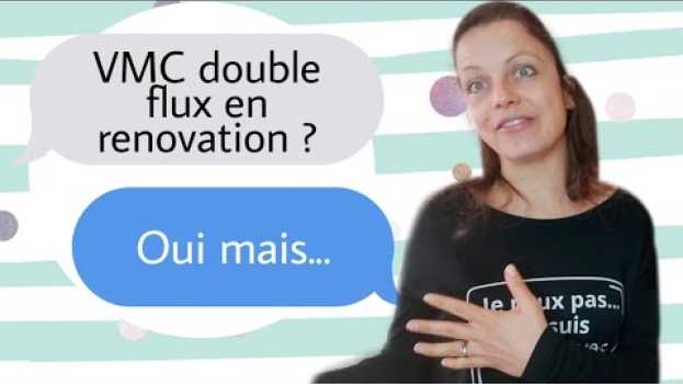 Video Vmc double flux en rénovation, comment ça marche? in English