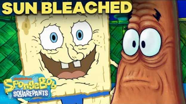 Video SpongeBob Gets "Sun Bleached"! ☀️ Full Episode in 5 MINUTES! en français