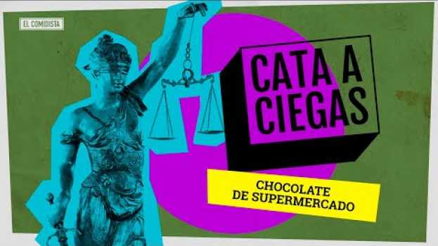 Video ¿Cuál es el mejor chocolate del supermercado? | EL COMIDISTA em Portuguese