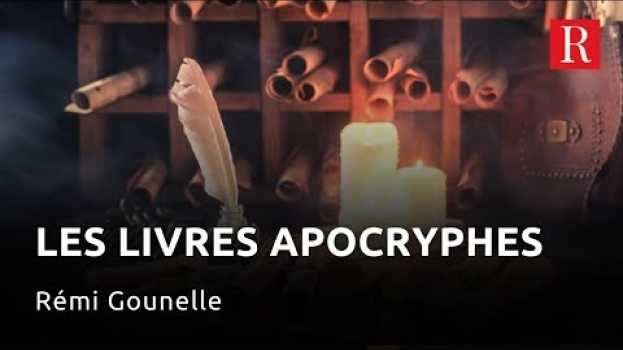 Video Les livres apocryphes, que nous révèlent-ils ? Rémi Gounelle su italiano