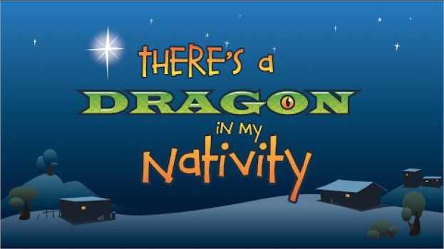 Видео There's a Dragon in my Nativity на русском