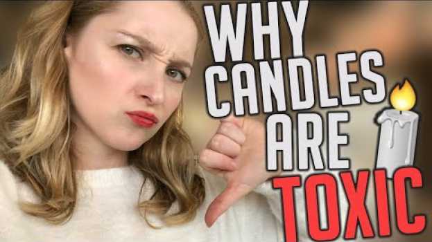 Video WHY CANDLES ARE TOXIC | Research + Alternatives na Polish