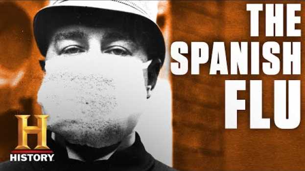 Видео The Spanish Flu Was Deadlier Than WWI | History на русском