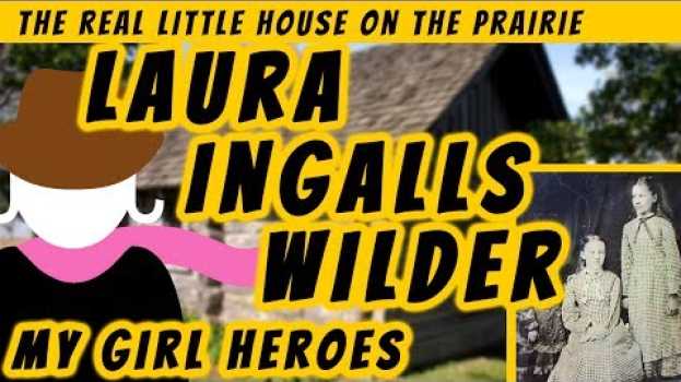 Video The Real Laura Ingalls of Little House on the Prairie en français