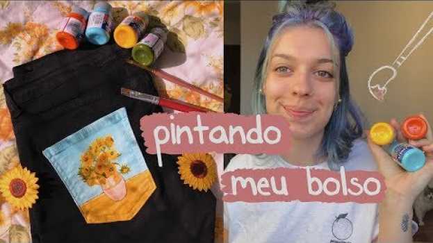 Video PINTANDO O BOLSO DA MINHA CALÇA em Portuguese