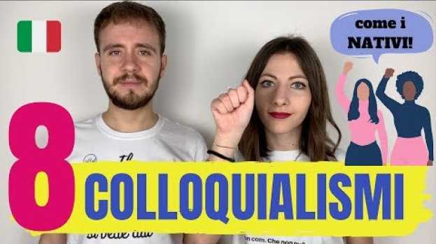 Video 8 ESPRESSIONI COLLOQUIALI che gli italiani usano SEMPRE! - Parla come un MADRELINGUA ITALIANO! 😎 😃 su italiano