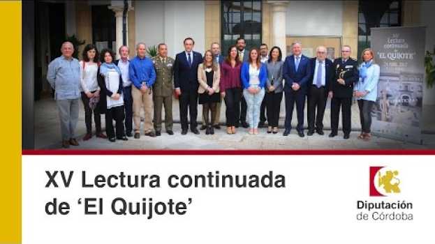 Video XV Lectura de El Quijote en Español