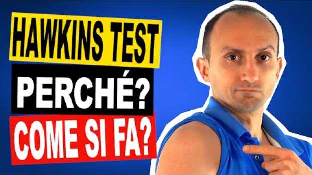 Video Test di Hawkins: Come si fa, a Cosa Serve e Quanto è Realmente Affidabile en français