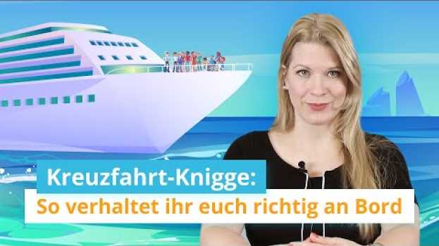 Video Kreuzfahrt-Knigge: So verhaltet ihr euch richtig an Bord in English
