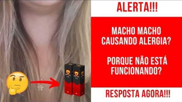 Video 🔴 Macho Macho Man Funciona - Causando Alergia? (RESPOSTA AGORA) in English