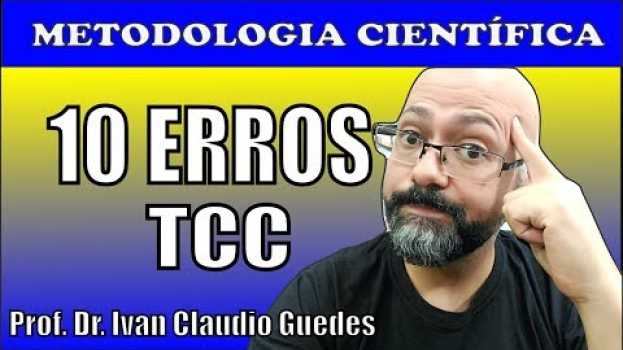 Video Como fazer um TCC: 10 ERROS que você não pode cometer no TCC en Español