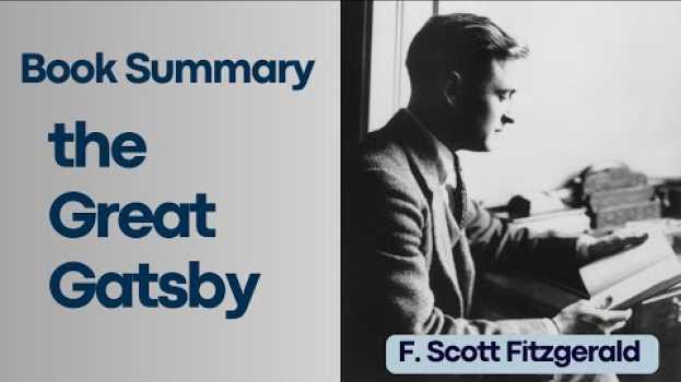Video The Secrets Of "the Great Gatsby" By F. Scott Fitzgerald - Cats Knowhow en français
