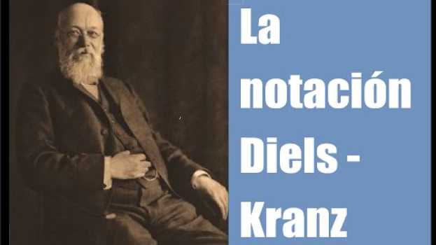 Video La notación Diels - Kranz in English