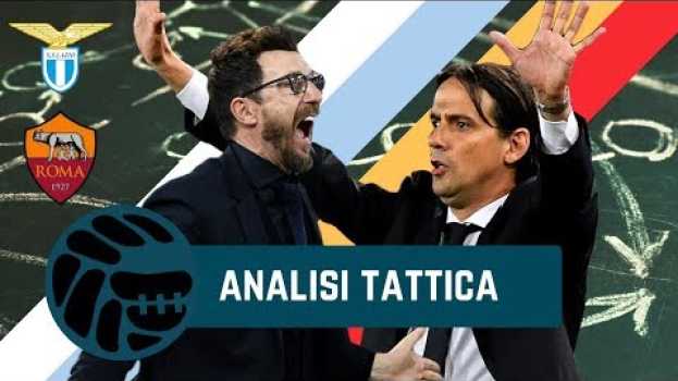 Video ANCORA ALCUNI PROBLEMI | LAZIO – ROMA 0-0 | Analisi Tattica in English