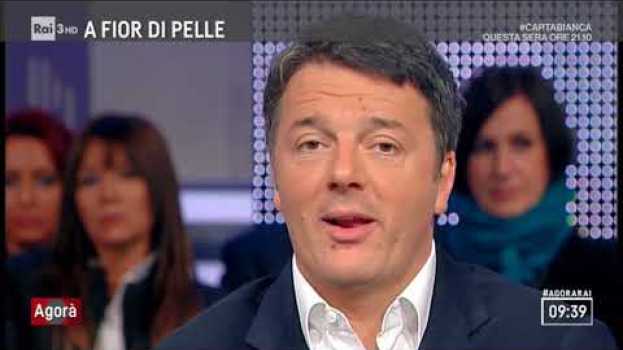 Video Renzi ad Agorà: togliere la parola "razza" dalla Costituzione e dal dibattito politico in Deutsch