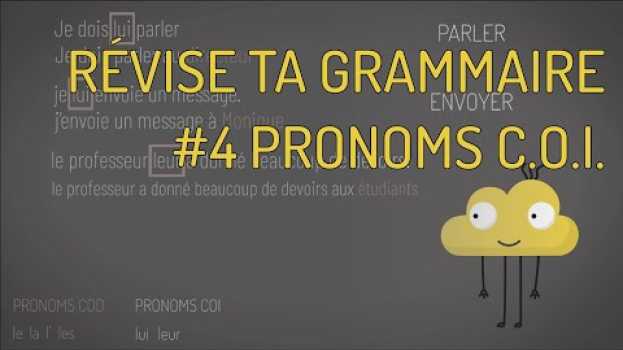 Видео Révise ta grammaire : les pronoms COI lui, leur на русском