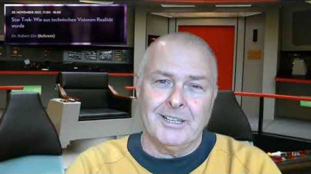 Video Dr. Hubert Zitt: Star Trek - Wie aus technischen Visionen Realität wurde in English