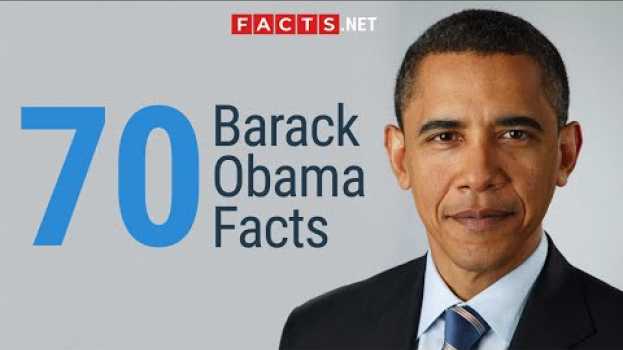 Video 70 Facts About USA's Former President Barack Obama em Portuguese