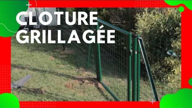 Video comment faire une clôture grillagée avec un portillon in English